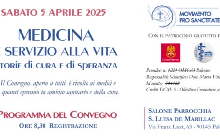 MEDICINA E SERVIZIO ALLA VITA, storie di cura e di speranza