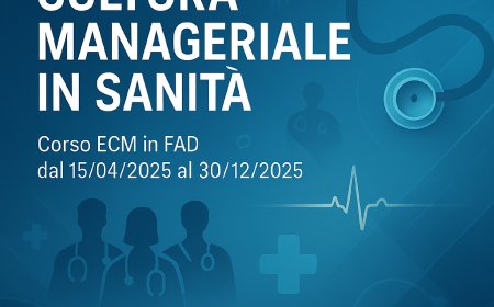 CORSO DI FORMAZIONE E AGGIORNAMENTO CULTURA MANAGERIALE IN SANITA'