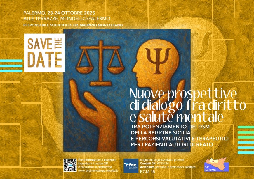 POTENZIAMENTO DEI DSM DELLA REGIONE SICILIA PERCORSI VALUTATIVI E TERAPEUTICI PER I PAZIENTI AUTORI DI REATO NUOVE PROSPETTIVE DI DIALOGO FRA DIRITTO