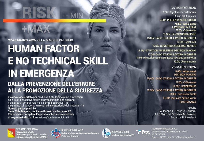 Human Factor e No Technical Skill in Emergenza. Dalla prevenzione dell’errore alla promozione della sicurezza